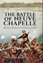 Battle of Neuve Chapelle: Britain's Forgotten Offensive of 1915