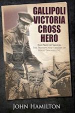 Gallipoli Victoria Cross Hero