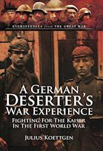 German Deserter's War Experiences