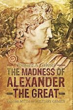 Madness of Alexander the Great