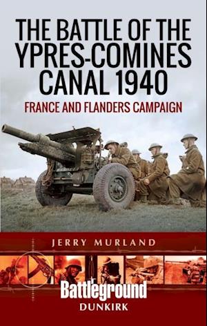 Battle of the Ypres-Comines Canal 1940