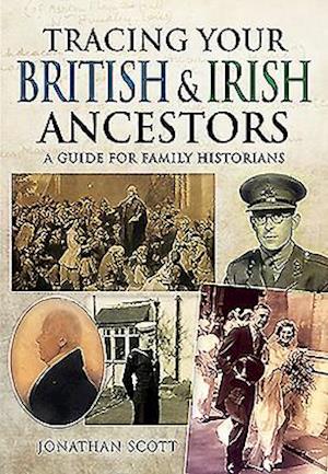 Tracing Your British & Irish Ancestors