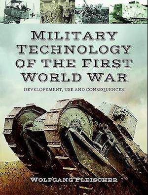 Military Technology of the First World War