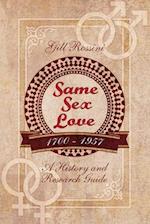 Same Sex Love, 1700-1957