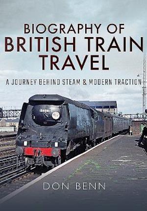 Biography of British Train Travel