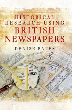 Historical Research Using British Newspapers