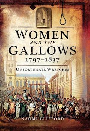 Women and the Gallows, 1797-1837