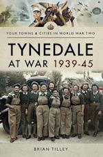 Tynedale at War, 1939-1945