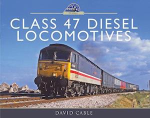 Class 47 Diesel Locomotives