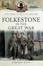 Folkestone in the Great War