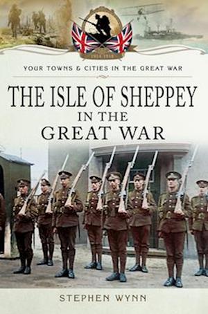 Isle of Sheppey in the Great War