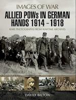 Allied POWs in German Hands 1914-1918