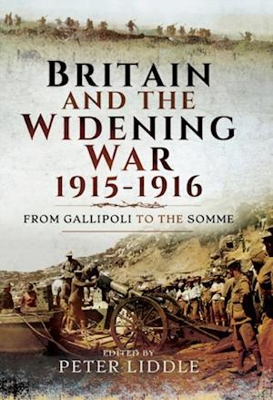 Britain and a Widening War, 1915-1916