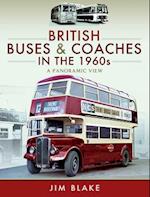 British Buses and Coaches in the 1960s