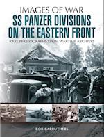 SS Panzer Divisions on the Eastern Front