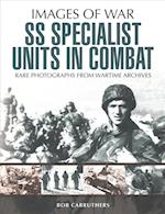 SS Specialist Units in Combat