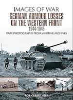 German Armour Losses on the Western Front from 1944 - 1945