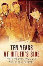 Ten Years at Hitler's Side