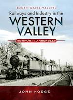 Railways and Industry in the Western Valley