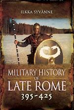 Military History of Late Rome, 395-425