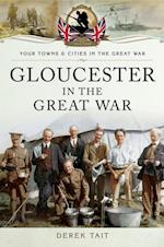 Gloucester in the Great War
