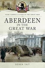 Aberdeen in the Great War