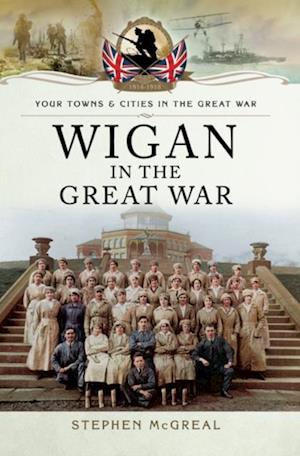 Wigan in the Great War