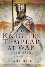 Knights Templar at War, 1120-1312