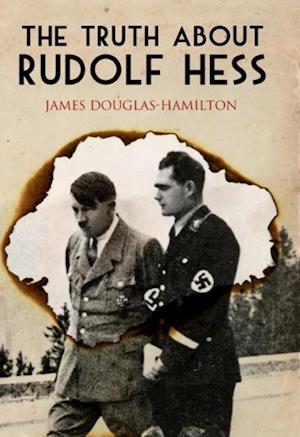 Truth About Rudolf Hess