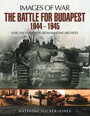 Battle for Budapest 1944 - 1945