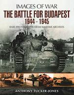 Battle for Budapest 1944 - 1945