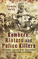 Bombers, Rioters and Police Killers