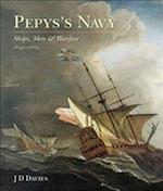 Pepys's Navy: Ships, Men and Warfare 1649-89