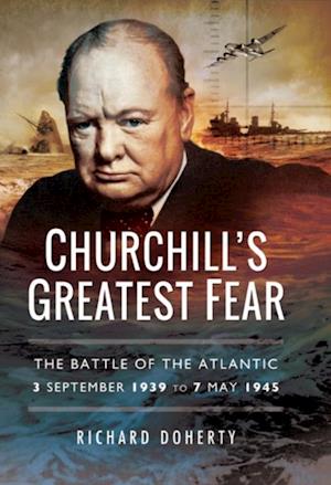 Churchill's Greatest Fear