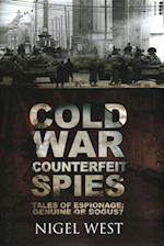 Cold War Counterfeit Spies