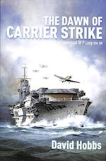 The Dawn of Carrier Strike