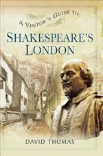 Visitor's Guide to Shakespeare's London