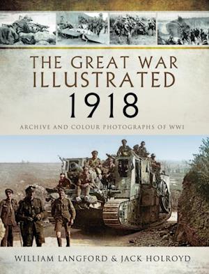 Great War Illustrated - 1918