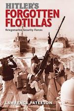 Hitler's Forgotten Flotillas