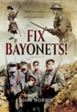 Fix Bayonets!