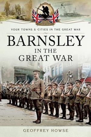 Barnsley in the Great War