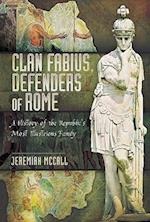 Clan Fabius, Defenders of Rome