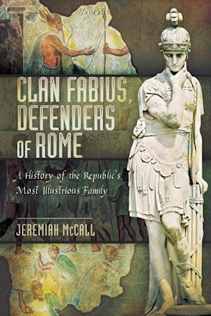 Clan Fabius, Defenders of Rome