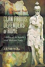 Clan Fabius, Defenders of Rome