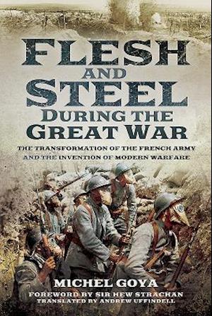 Flesh and Steel during the Great War