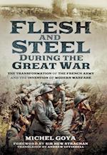 Flesh and Steel During the Great War