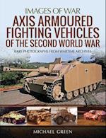 Axis Armoured Fighting Vehicles of the Second World War