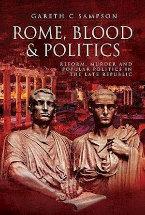 Rome, Blood and Politics