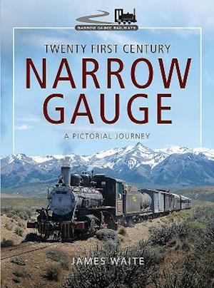 Twenty First Century Narrow Gauge