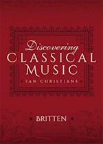 Discovering Classical Music: Britten